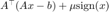 $A^\top(Ax-b)+\mu \mathrm{sign}(x)$