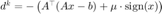 $d^k=-\left(A^\top (Ax-b)+\mu\cdot\mathrm{sign}(x)\right)$