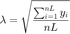 $\displaystyle \lambda=\sqrt{\frac{\sum_{i=1}^{nL}y_i}{nL}}$