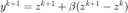 $y^{k+1}=z^{k+1}+\beta(z^{k+1}-z^k)$