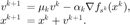 $$ \begin{array}{rl}
\displaystyle v^{k+1}&\hspace{-0.5em}=\mu_kv^k-\alpha_k\nabla f_{s^k}(x^k), \\
\displaystyle x^{k+1}&\hspace{-0.5em}=x^k+v^{k+1}.
\end{array} $$