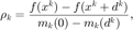 $$ \displaystyle\rho_k=\frac{f(x^k)-f(x^k+d^k)}{m_k(0)-m_k(d^k)}, $$