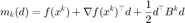 $\displaystyle m_k(d)=f(x^k)+\nabla f(x^k)^\top d+\frac{1}{2}d^\top B^k d$